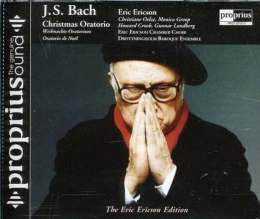 Howard Crook, Drottningholm Baroque Ensemble Orchestra, Eric Ericson, Eric Ericson Chamber Choir, Christiane Oelze, Monica Groop, Gunnar Lundberg Bach: Christmas Oratorio CD