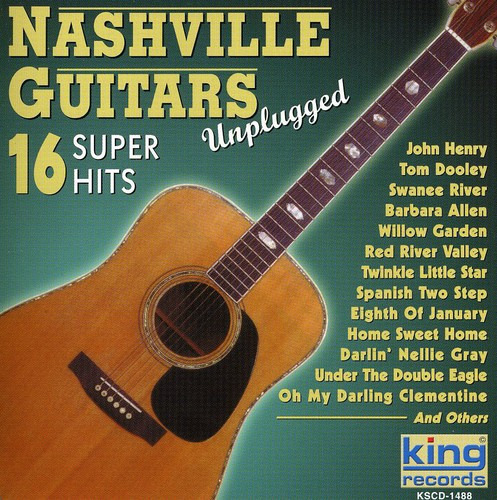 The Nashville Guitars 16 Super Hits (unplugged) CD