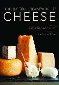 The Oxford Companion To Cheese Av Mateo (Founder Founder Jasper Hill Farm) Kehler