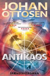 Ottosen Johan Antikaos: Thriller #3 i Mirrin Bank-trilogien