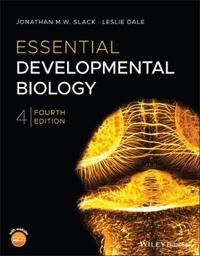 Essential Developmental Biology Av Jonathan M. W. (University Of Bath Uk) Slack, Leslie (University College London Uk) Dale