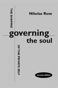 Governing The Soul Av Nikolas Rose Governing The Soul Av Nikolas Rose