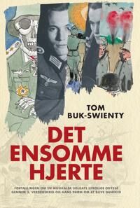 Buk-Swienty Tom Det ensomme hjerte