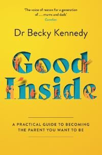 Good Inside Av Dr Becky Kennedy