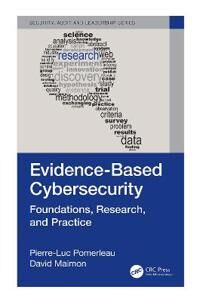 Evidence-Based Cybersecurity Av Pierre-Luc Pomerleau, David Maimon