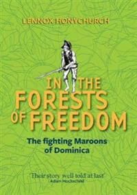 Honychurch Lennox In the Forests of Freedom