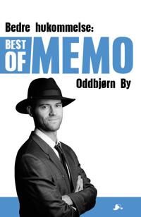 Best of Memo av Oddbjørn By - Bedre Hukommelse Bok av Olden Forl. Best of Memo av Oddbjørn By - Bedre Hukommelse Bok av Olden Forl.