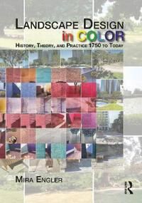Landscape Design In Color Av Mira (Iowa State University Usa) Engler