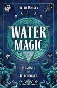 Water Magic Av Lilith Dorsey Water Magic Av Lilith Dorsey