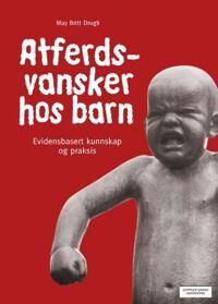 Atferdsvansker Hos Barn Av May Britt Drugli