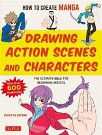 How To Create Manga: Drawing Action Scenes And Characters Av Shikata Shiyomi