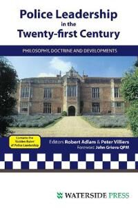 Adlam Robert Police Leadership in the 21st Century