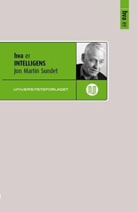 Hva Er Intelligens Av Jon Martin Sundet