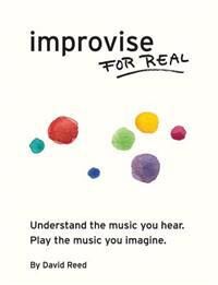 Reed David Improvise for Real