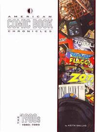 Dallas, Keith American Comic Book Chronicles (1605490466)