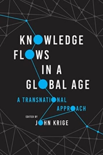 Knowledge Flows In A Global Age Knowledge Flows In A Global Age