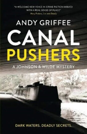 Canal Pushers (Johnson & Wilde Crime Mystery #1) Av Andy Griffee
