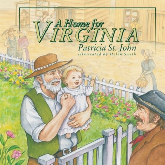 A Home For Virginia Av Patricia St. John A Home For Virginia Av Patricia St. John