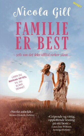 Familie Er Best Av Nicola Gill