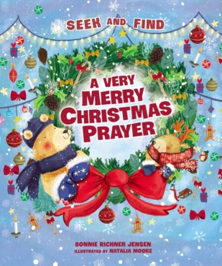 A Very Merry Christmas Prayer Seek and Find  A Sweet Poem of Gratitude for Holiday Joys, Family Tra