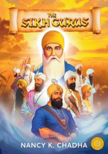 The Sikh Gurus  Classic Indian Stories