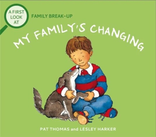 A First Look At: Family Break-Up: My Family'S Changing Av Pat Thomas