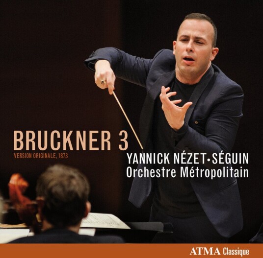 Nezetseguin, Orchestre Metropolitain  Bruckner 3  CD