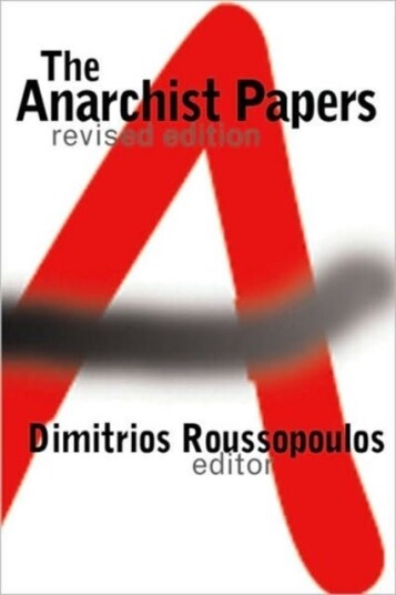 The Anarchist Papers The Anarchist Papers
