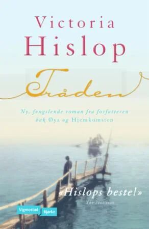 Victoria Hislop Tråden Roman fra Schibsted om opprør og kjærlighet