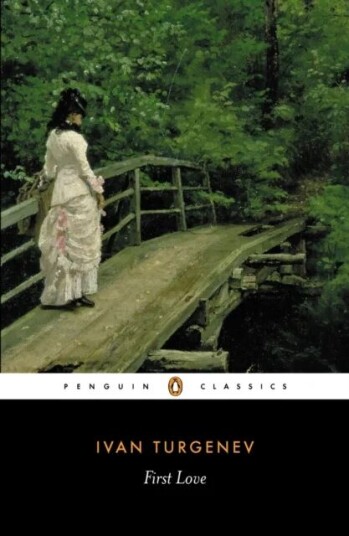 First Love Av Ivan Turgenev