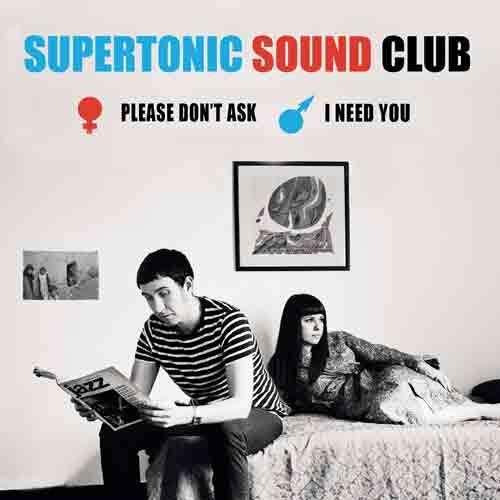 Supertonic Sound Club  Please Don't Ask / I Need You  LP/Vinyl