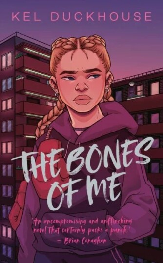 The Bones Of Me Av Kel Duckhouse The Bones Of Me Av Kel Duckhouse