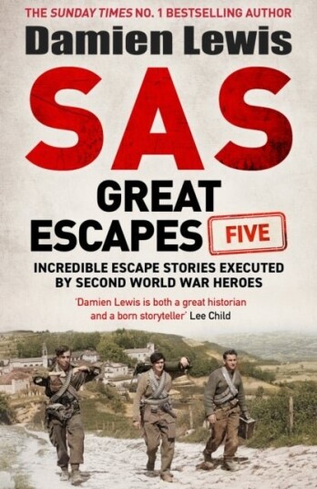 SAS Great Escapes Five SAS Great Escapes Five