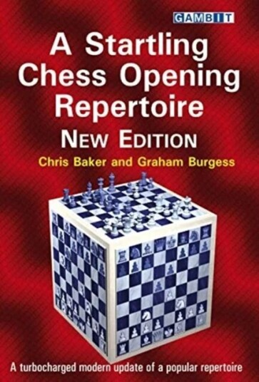 A Startling Chess Opening Repertoire: New Edition Av Chris Baker, Graham Burgess