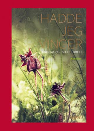 Hadde Jeg Vinger Av Margaret Skjelbred