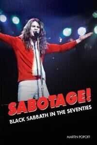 Sabotage! Black Sabbath In The Seventies Av Martin Popoff Sabotage! Black Sabbath In The Seventies Av Martin Popoff