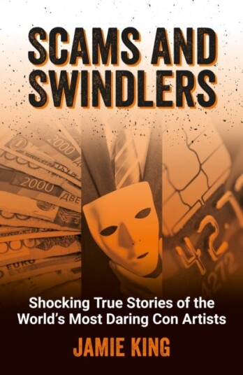 Scams and Swindlers Scams and Swindlers
