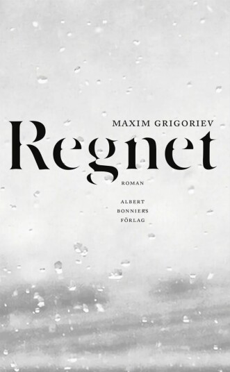 Regnet Av Maxim Grigoriev Regnet Av Maxim Grigoriev