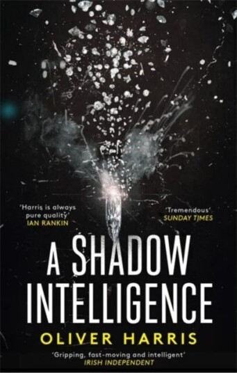 A Shadow Intelligence Av Oliver Harris
