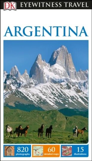 Dk Eyewitness Argentina Av Dk Eyewitness