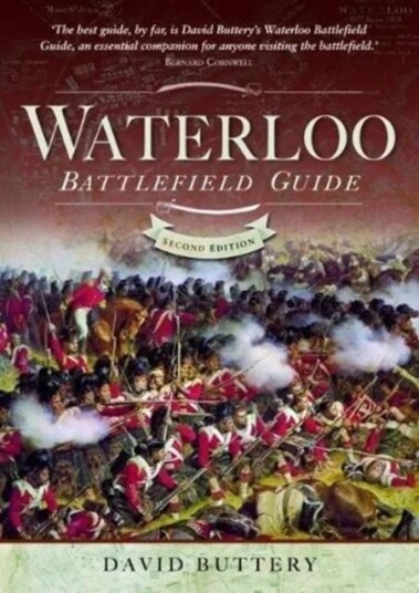 Waterloo Battlefield Guide Av David Buttery Waterloo Battlefield Guide Av David Buttery