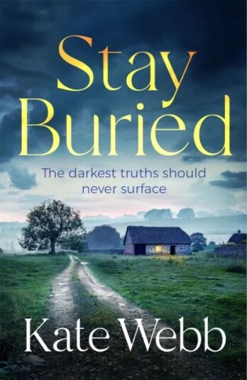 Stay Buried Av Kate Webb