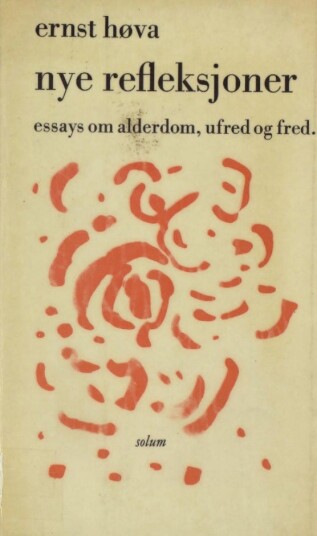 Nye refleksjoner små essays om alderdom, ufred og fred