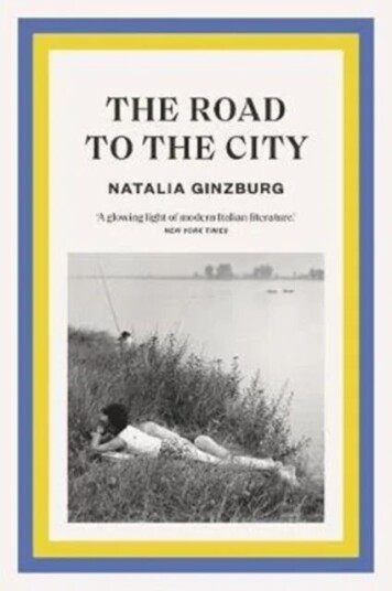 The Road To The City Av Natalia Ginzburg The Road To The City Av Natalia Ginzburg