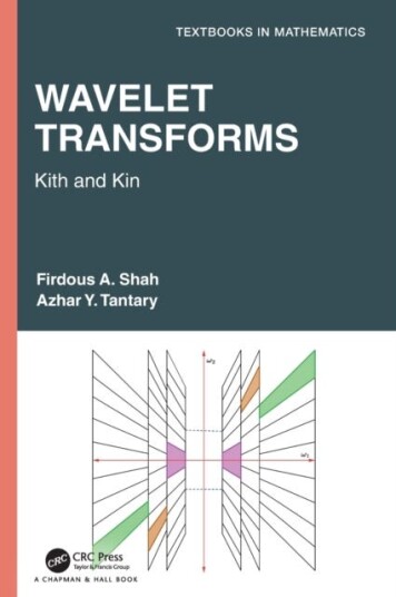 Wavelet Transforms Av Firdous A. Shah, Azhar Y. Tantary
