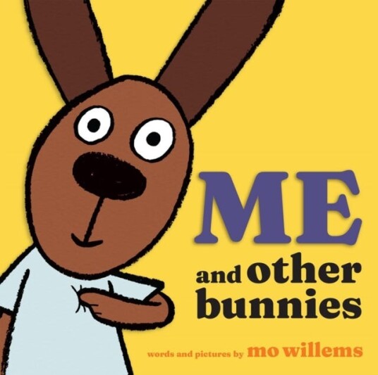 Me and Other Bunnies Me and Other Bunnies