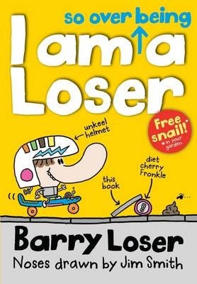 I Am So Over Being A Loser Av Jim Smith