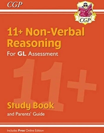 11+ Gl Non-Verbal Reasoning Study Book (With Parents' Guide & Online Edition): Unbeatable Revision F Av Cgp Books