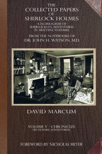The Collected Papers Of Sherlock Holmes - Volume 5 Av David Marcum