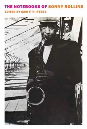 The Notebooks Of Sonny Rollins Av Sonny Rollins, Sam V. H. Reese